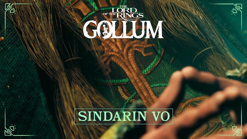 The Lord of the Rings: Gollum™ - Sindarin VO