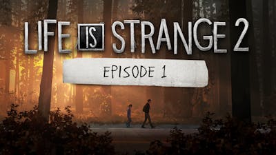 Life is Strange 2 - Episode 1