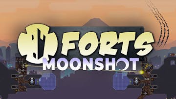 Forts - Moonshot