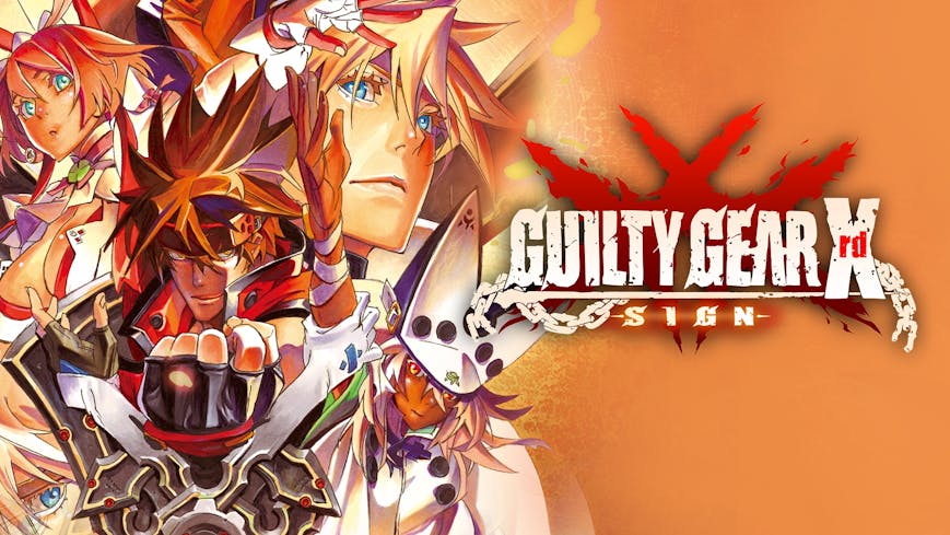 GUILTY GEAR Xrd -SIGN-