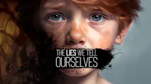 Product cover for The Lies We Tell Ourselves