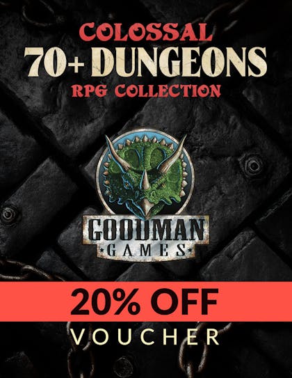 Colossal 70+ Dungeons RPG Collection - Goodman Games 20% Voucher