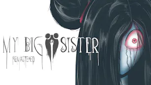 My Big Sister: Remastered