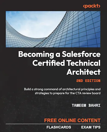 Product cover for Becoming a Salesforce Certified Technical Architect - Second Edition