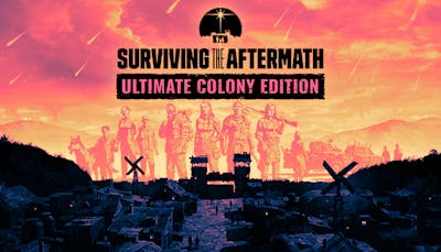 Surviving The Aftermath – Ultimate Edition
