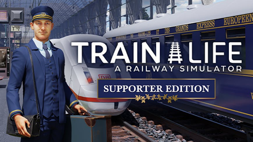 Train Life Supporter Edition