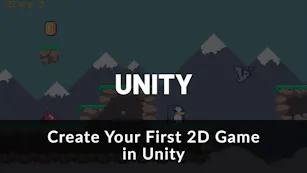 Create Your First 2D Game in Unity (2026 Edition)