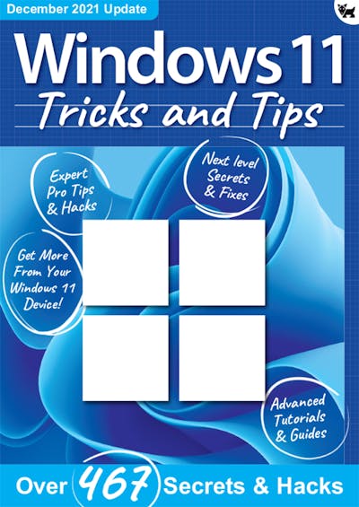 Windows 11 Tricks & Tips 2022