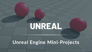Unreal Engine Mini-Projects