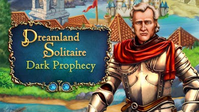 Dreamland Solitaire: Dark Prophecy