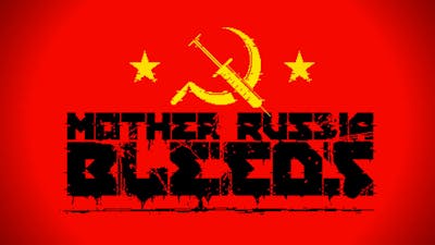 Mother Russia Bleeds