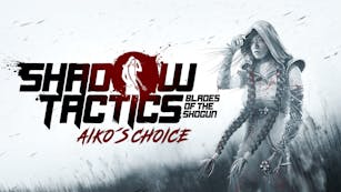 Product cover for Shadow Tactics: Blades of the Shogun - Aiko's Choice