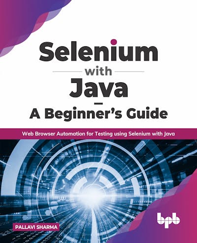 Selenium with Java – A Beginner’s Guide