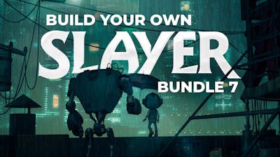 Build your own Slayer Bundle 7