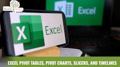 Excel Pivot Tables, Pivot Charts, Slicers, and Timelines