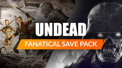 Fanatical Save Pack - Undead