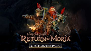 The Lord of the Rings: Return to Moria™ Orc Hunter Pack DLC