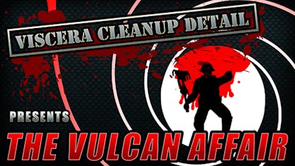 Viscera Cleanup Detail - The Vulcan Affair - DLC