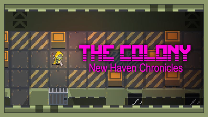 The Colony: New Haven Chronicles