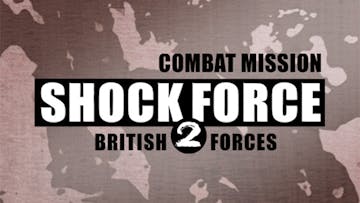 Combat Mission Shock Force 2: British Forces
