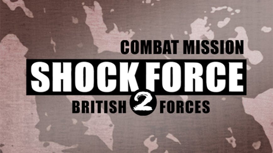 Combat Mission Shock Force 2: British Forces