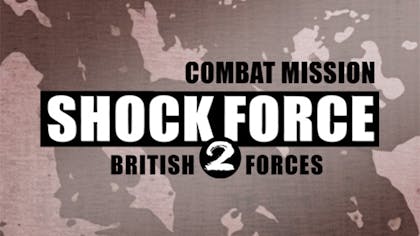 Combat Mission Shock Force 2: British Forces - DLC