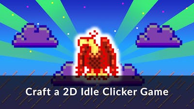 Craft a 2D Idle Clicker Game