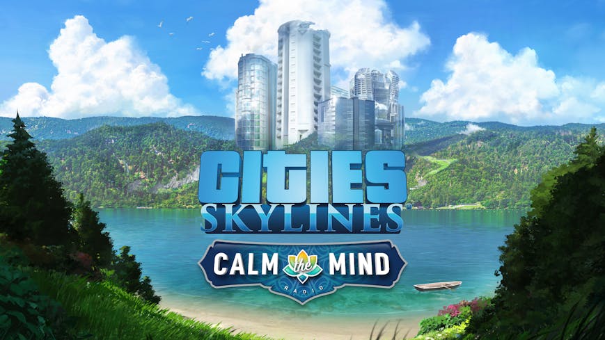 Product cover for Cities: Skylines - Calm The Mind Radio