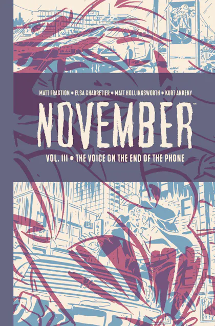 November, Volume III: The Voice on the End of the Phone