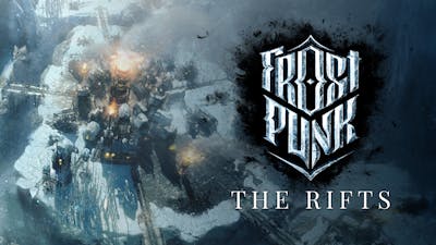 Frostpunk: The Rifts - DLC