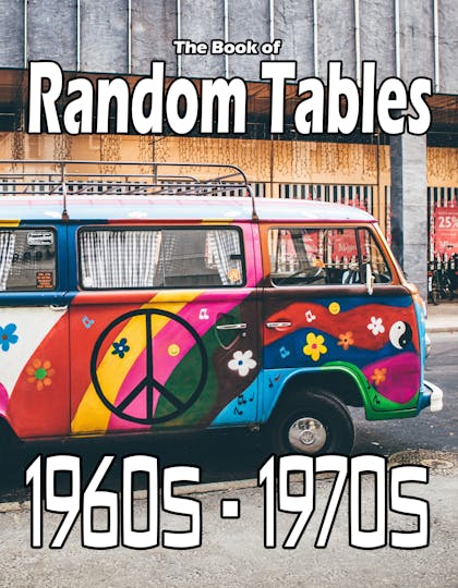 The Book of Random Tables: 1960s-1970s