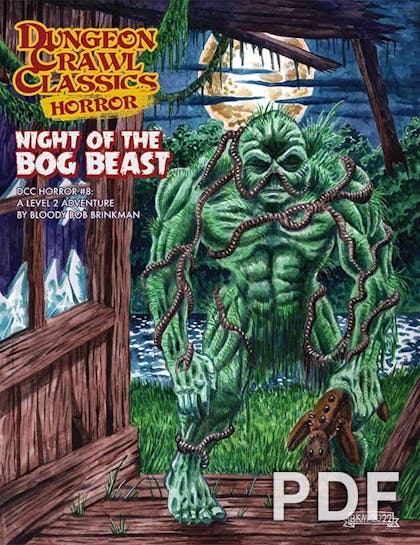 Dungeon Crawl Classics Horror #8: Night of the Bog Beast