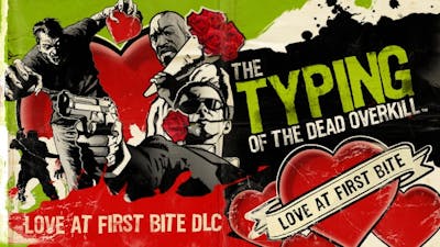 Typing of the Dead: Overkill - Love at First Bite DLC