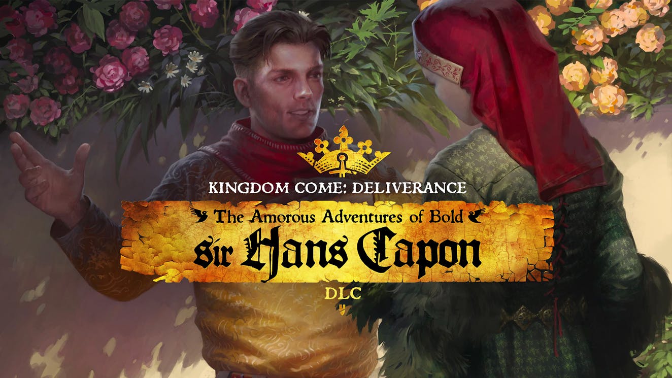 Kingdom Come: Deliverance – The Amorous Adventures of Bold Sir Hans Capon - DLC