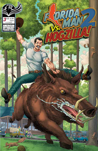 Florida Man Vs Hogzilla #3