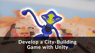 Develop a City-Building Game with Unity