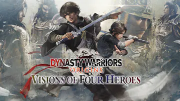 DYNASTY WARRIORS: ORIGINS - Visions of Four Heroes