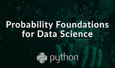 Probability Foundations for Data Science