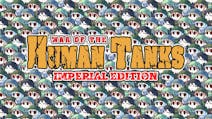 Product cover for War of the Human Tanks - Imperial Edition
