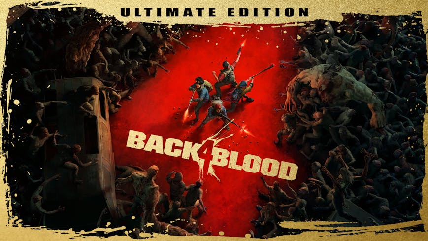 Back 4 Blood: Ultimate Edition