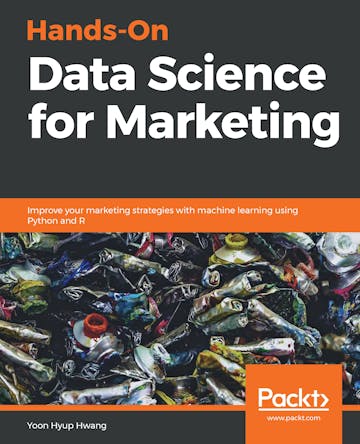 Hands-On Data Science for Marketing