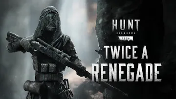 Hunt: Showdown 1896 - Twice a Renegade