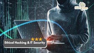 Ethical Hacking & IT Security