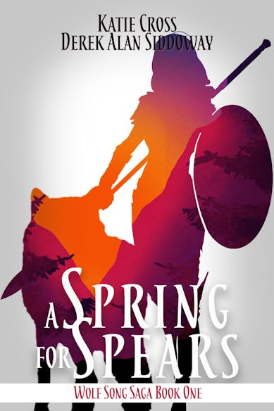 Product cover for A Spring for Spears - Wolf Song Saga