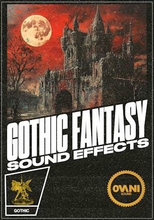 Gothic Fantasy Sound FX Pack Vol. 1