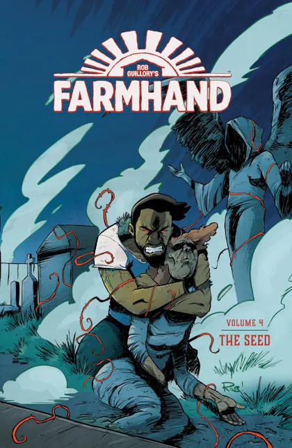 Farmhand, Vol. 4 The Seed