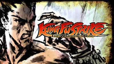 Kung Fu Strike - The Warrior's Rise