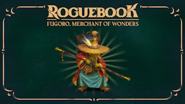 Roguebook - Fugoro, Merchant of Wonders