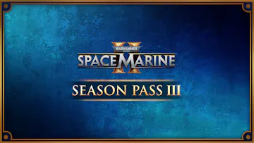Warhammer 40,000: Space Marine 2 - Season Pass 3
