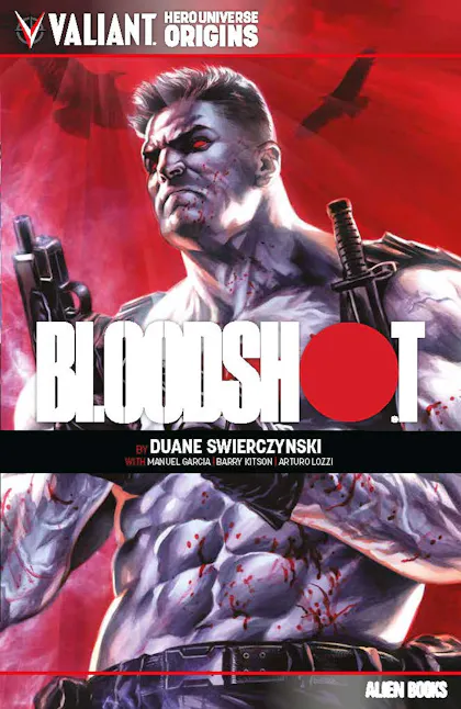 Valiant Hero Universe Origins: Bloodshot